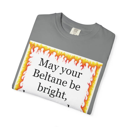 Beltane Blessing T-Shirt — "May Your Beltane Be Bright, Brave, and a Little Bit Silly"