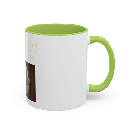 Tea Mug — "Come here, you big, beautiful cup of tea, and lie to me"
