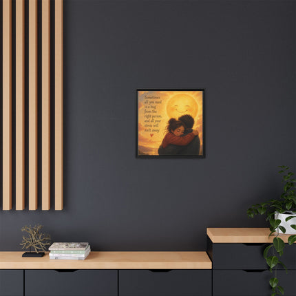 Sunshine Hug Framed Canvas — "Sometimes all you need is a hug" Wall Art