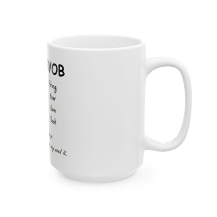 BYOB 'Bring Your Own Book' Ceramic Mug (11oz, 15oz) — Reader Gift, Cozy Booklover Coffee Cup