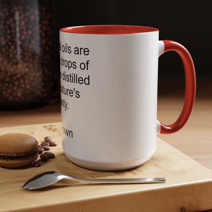 Essential Oils Quote Coffee Mug — “Essential oils are like little drops of sunshine...”