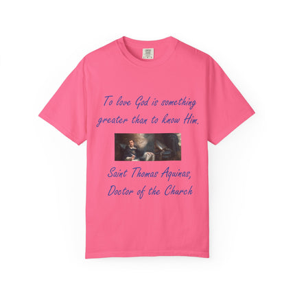 Inspirational Quote Tee – “To Love God” – Garment-Dyed