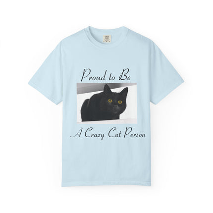 Proud to Be A Crazy Cat Person Unisex T-Shirt - Perfect for Cat Lovers
