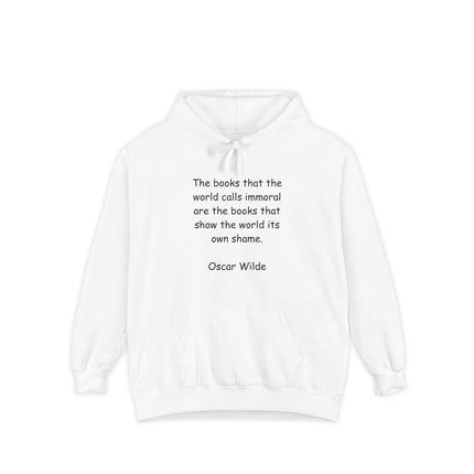 Oscar Wilde Quote Hoodie — "The books that the world calls immoral..." Literary Quote Pullover