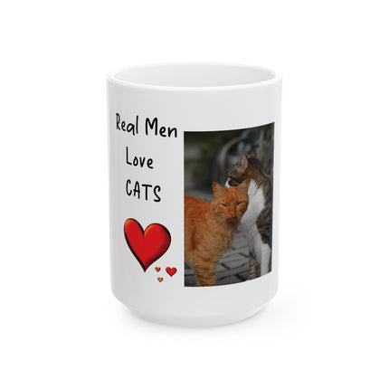 Real Men Love Cats Ceramic Mug — Cute Photo Coffee Cup (11oz & 15oz)