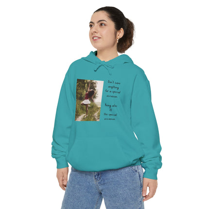 Hoodie — 'Don't Save Anything for a Special Occasion' Photo Quote Pullover
