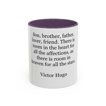 Victor Hugo Quote Coffee Mug — 'Son, brother, father, lover, friend' Accent Mug