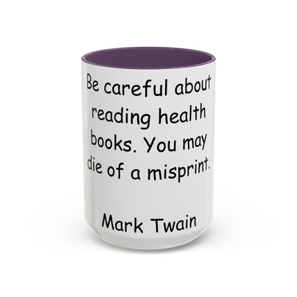 Mark Twain Quote Mug – 15oz Accent Cup for Bookish Mischief