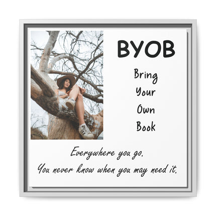 Framed Canvas Wall Art — "BYOB: Bring Your Own Book" Inspirational Reading Print