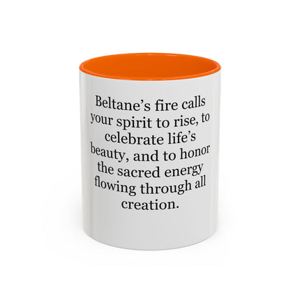 Beltane Celebration Coffee Mug — Spiritual Pagan Holiday Quote