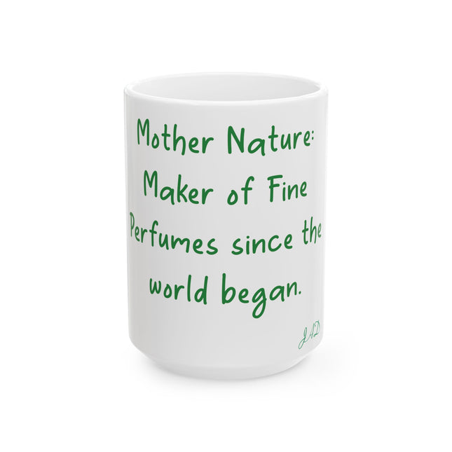Mother Nature Mug – 15oz Ceramic Cup for Nature & Scent Lovers