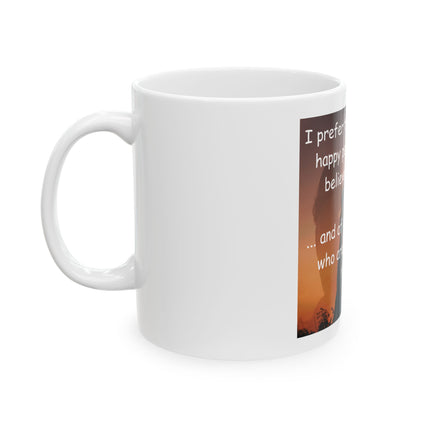 Inspirational Magic Quote Ceramic Mug — "I prefer the company of happy people who are believers in magic"