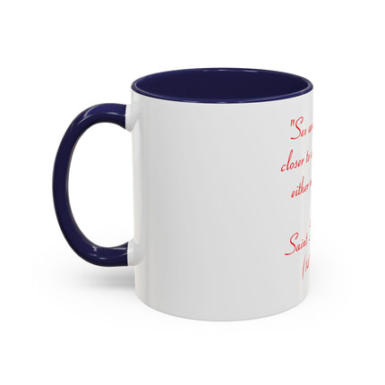 Coffee Mug — Quote: “Sex and religion are closer to each other…” — Saint Thomas More (1478-1535)