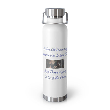 Saint Thomas Aquinas Insulated Bottle – “To Love God” – 22oz Steel