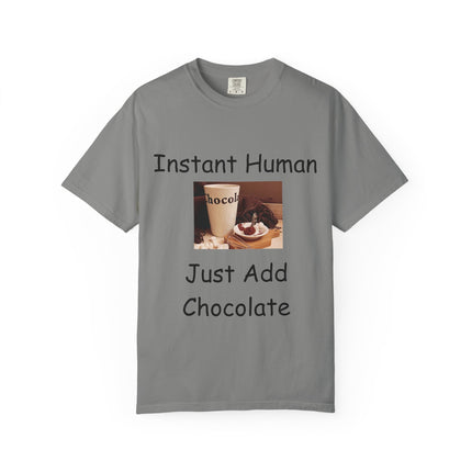 Unisex Chocolate Lover T-shirt - 'Instant Human, Just Add Chocolate'
