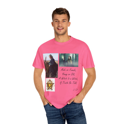Unisex Garment-Dyed Witch T-Shirt - "A Witch Is A Witch" Design