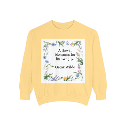 Oscar Wilde Floral Quote Sweatshirt — "A flower blossoms for its own joy."