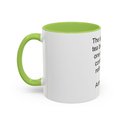 Tea Quote Accent Coffee Mug – "The spirit of the tea beverage is one of peace, comfort, and refinement." (Arthur Gray)