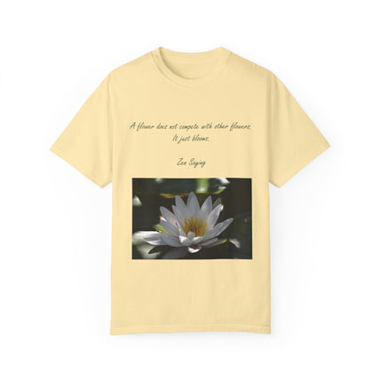Zen Floral T-Shirt – “A Flower Just Blooms” Floral Quote Tee