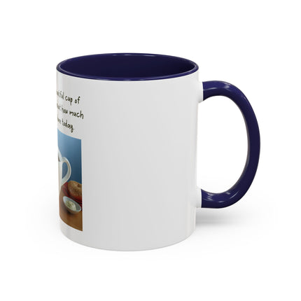 Coffee Mug — “Come here you big, beautiful cup of coffee” Accent Mug