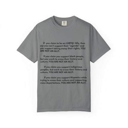 Statement Tee — "You Are Not An Ally" Social Justice Message T-Shirt