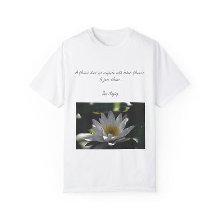 Zen Floral T-Shirt – “A Flower Just Blooms” Floral Quote Tee
