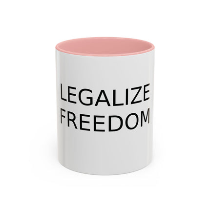 Legalize Freedom Mug – 11oz Accent Ceramic Cup for Bold Mornings