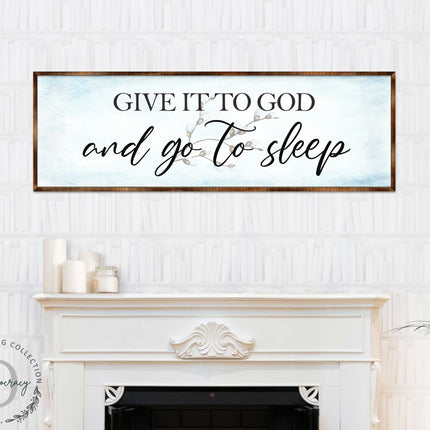 Give It to God - Wooden Religious Decor - Christian Art - Contemporary Sign - Living Room Decor - Farmhouse Decor - Inspirational Wall Art - 310317-1