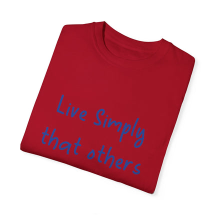 Live Simply T-Shirt – Unisex Garment-Dyed Tee for Gentle Impact
