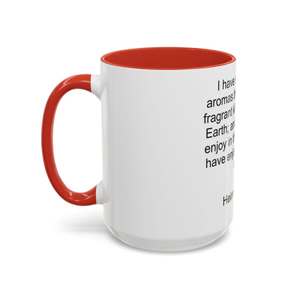 Accent Coffee Mug — "I Have Smelt All the Aromas" Heinrich Heine Quote