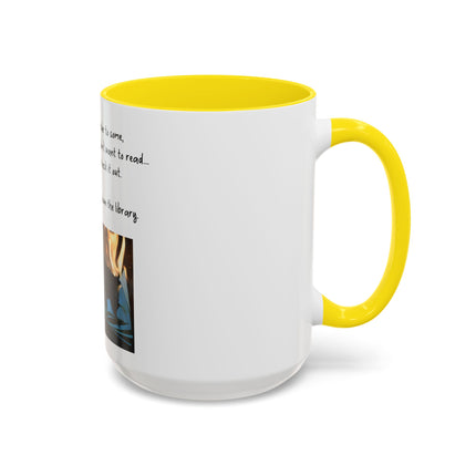 Book Lover Coffee Mug — "You Don’t Have to Burn Down the Library" Accent Mug