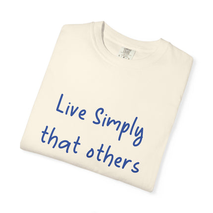Unisex Live Simply T-Shirt | Garment-Dyed Inspirational Tee