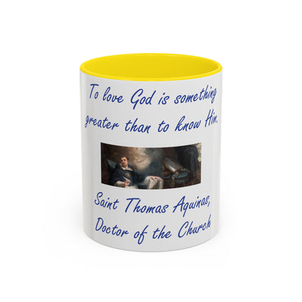 Inspirational Faith Mug – Aquinas Quote – Accent Coffee Cup