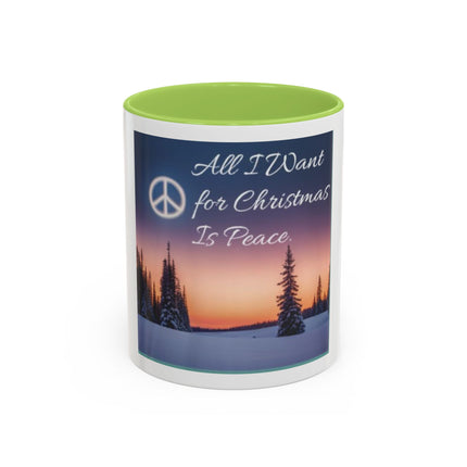 Coffee Mug — "All I Want for Christmas Is Peace" Holiday Peaceful Winter Scene