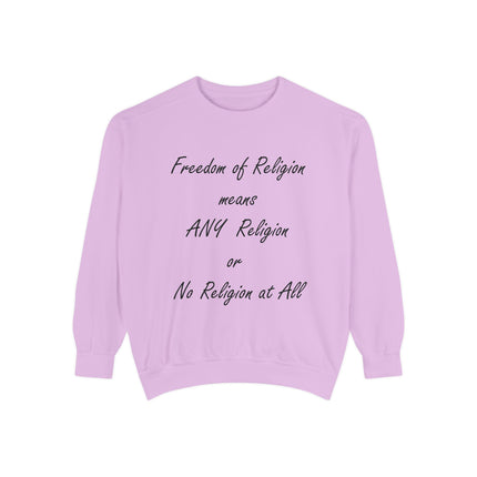 Freedom of Religion Sweatshirt – Unisex Garment-Dyed Statement Wear