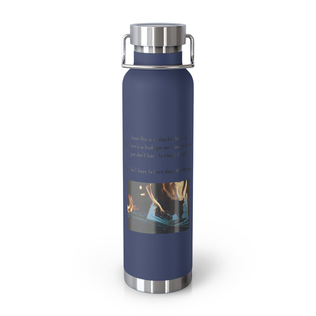 Don’t Burn the Library Bottle – 22oz Copper Insulated Flask