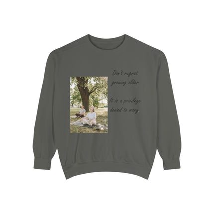 Inspirational Unisex Sweatshirt - "Don't Regret Growing Older"