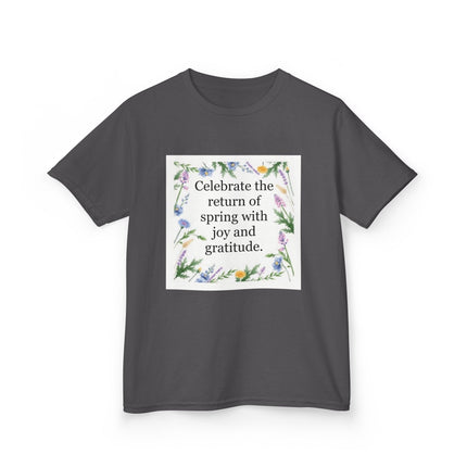 Kids Tee — "Celebrate the return of spring with joy and gratitude" Floral Spring Shirt