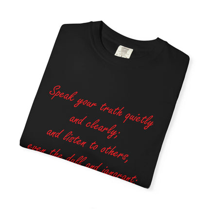 Inspirational Unisex Garment-Dyed T-Shirt - 'Speak Your Truth' Quote