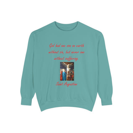 Inspirational Unisex Sweatshirt - God Had One Son Quote