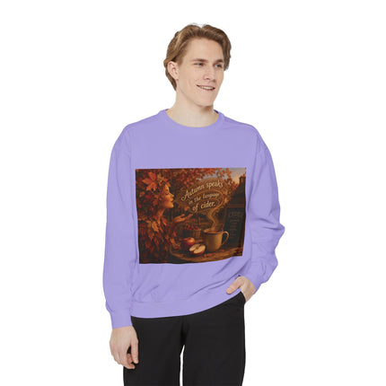 Autumn Speaks in the Language of Cider Sweatshirt