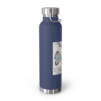 22oz Insulated Bottle — "Life Is Short" Cat & Butterfly Inspirational Quote