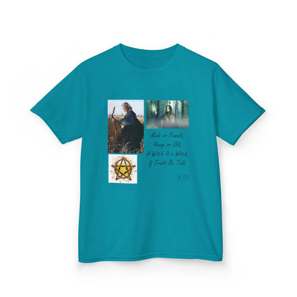 Inspirational Kids Tee - 'Male or Female, Young or Old, A Witch Is a Witch, If Truth Be Told'