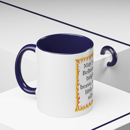 Beltane Coffee Mug — "May your Beltane be bright, brave, and a little bit silly."
