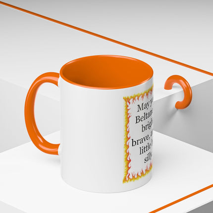 Beltane Coffee Mug — "May your Beltane be bright, brave, and a little bit silly."