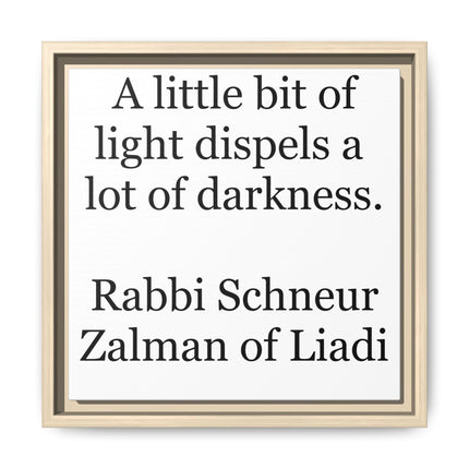 Framed Canvas Wall Art — “A little bit of light dispels a lot of darkness” Inspirational Quote
