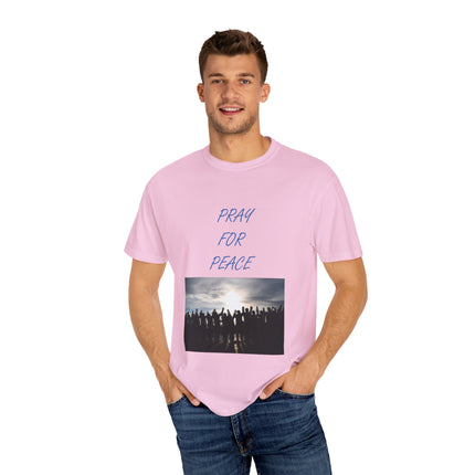 Unisex Pray for Peace T-Shirt – Garment-Dyed Comfort