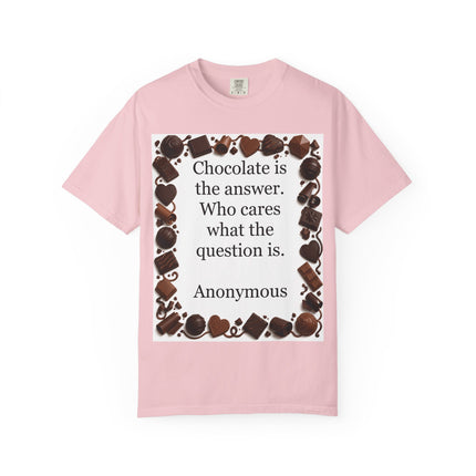 Chocolate Is the Answer T-Shirt — Funny Chocolate Quote Tee