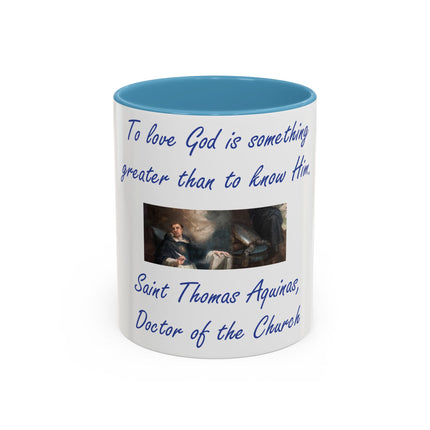 Inspirational Faith Mug – Aquinas Quote – Accent Coffee Cup