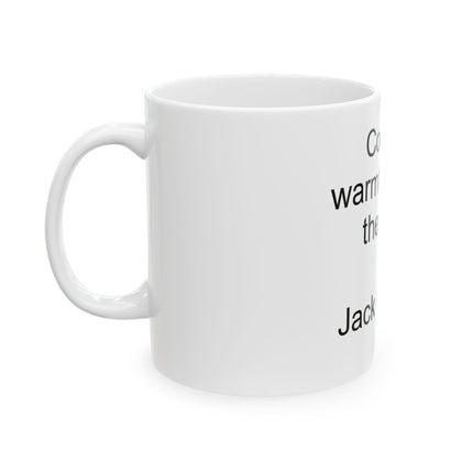 Ceramic Mug - "Cocoa’s warmth defies the cold." Jack London Quote